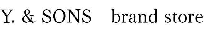 Y. & SONS　brand store