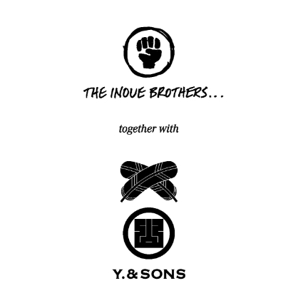 THE INOUE BROTHERS × Y. & SONS